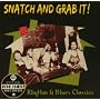 Snatch & Grab It/33 2/3 Edition R&B Classics