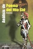 Analisis De El Poema Del Mio Cid (Spanish Edition)