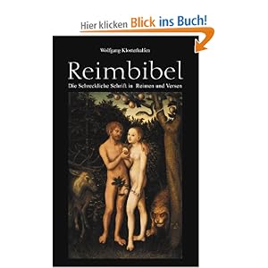 Reimbibel: Die Schreckliche Schrift in Reimen und Versen