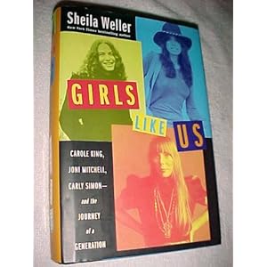 Girls Like Us - Sheila Weller