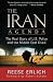 The Iran Agenda: The Real Story of U.S. Policy and the Middle East Crisis