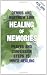 Books : Healing of Memories: Prayer and Confession Steps to Inner Healing