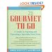 Gourmet to Go: A Guide to Opening and Operating a Specialty Food Store