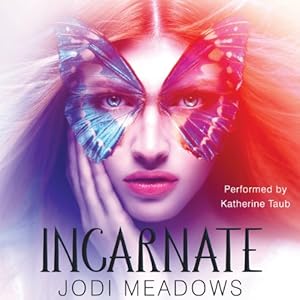 Incarnate (Newsoul #1) - Jodi Meadows