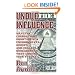 Undue Influence: Wealthy Foundations, Grant Driven Environmental Groups and Zealous Bureaucrats That Control Your Future