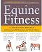 Equine Fitness: A Program of Exercises and Routines for Your Horse