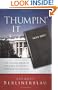 Thumpin' It: The Use and Abuse of the Bible in Today's Presidential Politics