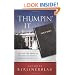 Thumpin' It: The Use and Abuse of the Bible in Today's Presidential Politics