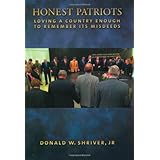honest patriots loving a country enough to remember its misdeeds