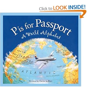 P is for Passport: A World Alphabet (Discover the World)