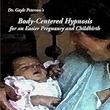 Books Body-Centered Hypnosis for an Easier Pregnancy and Childbirth