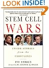 Stem Cell Wars: Inside Stories from the Frontlines