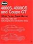 Audi 4000s, 4000cs, and Coupe GT: Official Factory Repair Manual: 1984-1987: Including Quattro Turbo