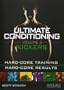ULTIMATE CONDITIONING VOL. 3: KICKERS FIGHTING WORKOUT with Scott Sonnon