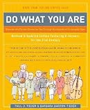 Do What You Are