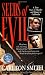 Seeds of Evil (St. Martin's True Crime Library)