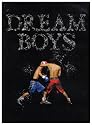 DREAM BOYS [DVD]