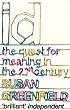ID: The Quest for Meaning in the 21st Century