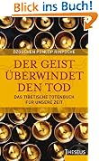 Der Geist Aüberwindet den Tod