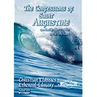 The Confessions of Saint Augustine by Saint Augustine of Hippo, Translated Albert C. Outler, Christian Classics Ethereal Library, and CCEL