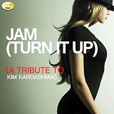 Jam (Turn It Up) - A Tribute to Kim Kardashian