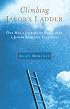 Climbing Jacob's Ladder: One Man's Journey to Rediscover a Jewish Spiritual Tradition