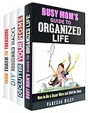 Busy Mom's Salvation Box Set (4 in 1): Complete Guide to Organizing, Decluttering and Decorating