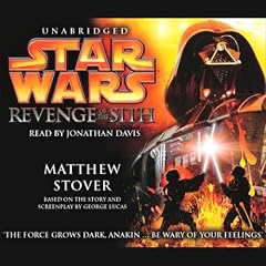 Star Wars Episode III: Revenge of the Sith (Unabridged)