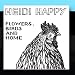 Flowers, Birds And Home