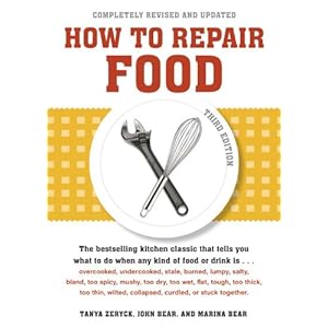 How to Repair Food, Third Edition