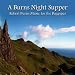 A Burns Night Supper - Bagpipe Music Cd of Robert Burns Music