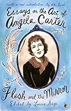Essays on the art of Angela Carter : flesh and the mirror