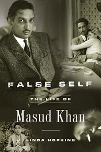 Image of False Self: The Life of Masud Khan