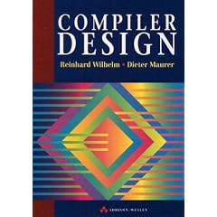 Compiler Design (International Computer Science Series)