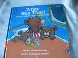 WHAT WAS THAT! A Funny Story About Night Noises