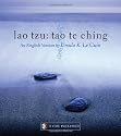 Lao Tzu: Tao Te Ching: A Book about the Way and the Power of the Way