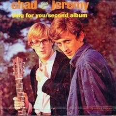 Chad & Jeremy Sing for You/Yesterday's Gone