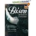 Bison: Monarch of the Plains