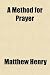 A Method for Prayer