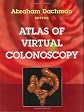 Atlas of Virtual Colonoscopy