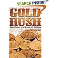 Gold Rush: How to Collect, Invest and Profit With Gold Coins by  Arlyn Sieber and Mitch Battino