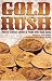 Gold Rush: How to Collect, Invest and Profit With Gold Coins