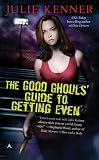 The Good Ghouls' Guide to Getting Even