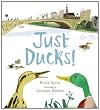 Just Ducks! (Nature Storybooks)