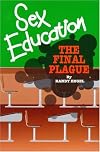 Sex Education: The Final Plague
