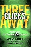 Three Clicks Away: Advice from the Trenches of eCommerce 51OQkufhCdL. SL160 Three Clicks Away: Advice from the Trenches of eCommerce