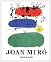 Joan Miro : Peintre-po�te