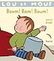 Lou et Mouf : Boum Bam Boum