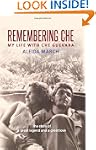 Remembering Che: My Life with Che Gue...