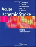 Acute Ischemic Stroke: Imaging and Intervention